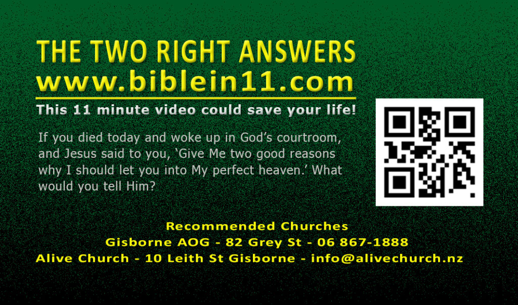 Front Business Card Bible-in-11 Tracks

Another option is to develop a script similar to above, but use it in a conversation, and give them a personalised Buisiness Card to take with them to scan onto their mobile or laptop, to watch in private.

This card can be personalized with your contact details similar to these samples. You can have the first two samples on one card. Or you can have either one on the back of your own personal business card. 

We can personalise your card with your contact details and email you the templates for the front and back. 

If you have a buisness card we can personalize the first sample and you can have it printed on the back of your own business card. We recommend VistaPrint NZ to have them printed. You can have it printed in colour or Black and white.

Please contact us if you would like us to send you the personalized templates. You will need to provide us with your details you want on the card.