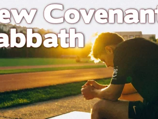 The New Covenant Sabboth Rest