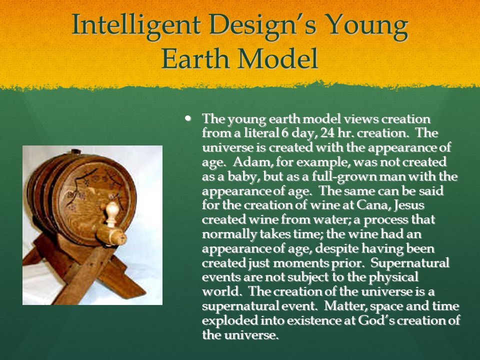 The conclusions drawn from the evidence depend on the assumptions and premises used to interpret that evidence. If one starts with the premise of a young Earth (6,000 years old), the same evidence would be interpreted differently, and could be seen as supporting a young Earth.