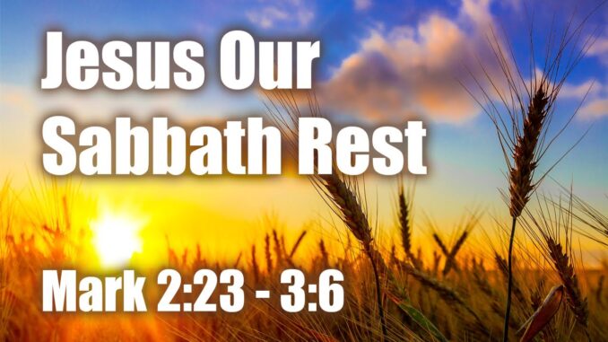 Jesus Is Our Sabbath Rest Jesus Is Our Sabbath Rest: The Person, Not the Day