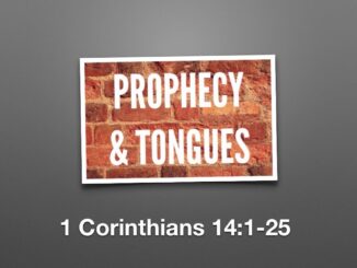 Tongues & Prophecy