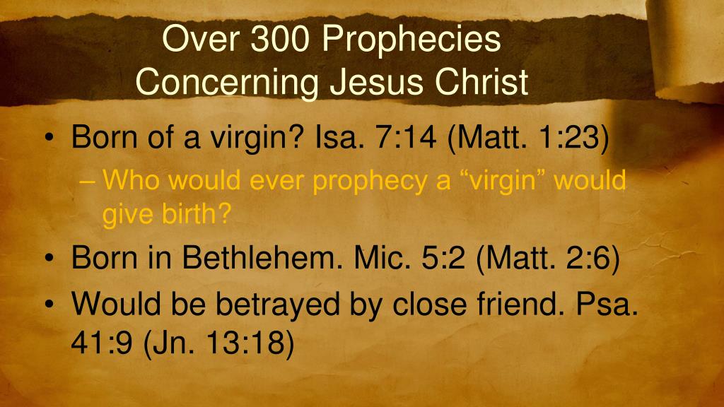 The Hebrew Scriptures, completed around 400 BC, contain over 300 specific predictions about the Messiah. The odds of even 48 of them being fulfilled in one person by chance are 1 in 10¹⁵⁷—an impossibility apart from divine foreknowledge.