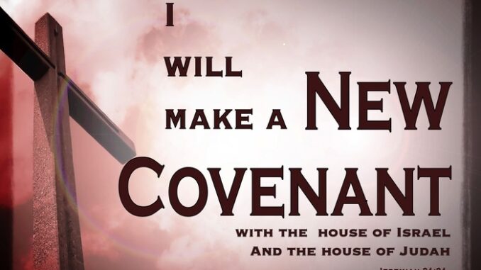 Jeremiah 31-31 A New Covenant With Israel And Judah